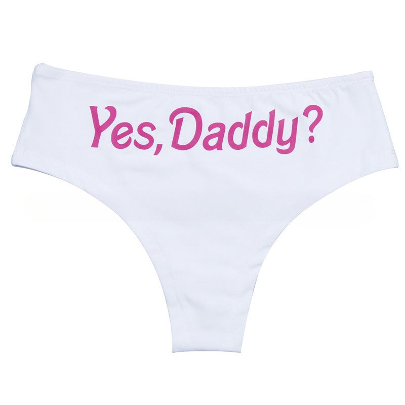 Yes Daddy Panties